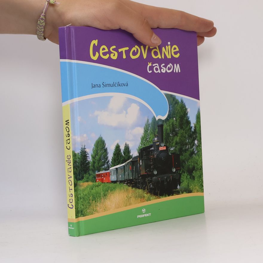 Šimulčíková Jana Cestovanie časom