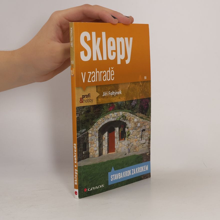 Jiří Faltýnek Sklepy v zahradě