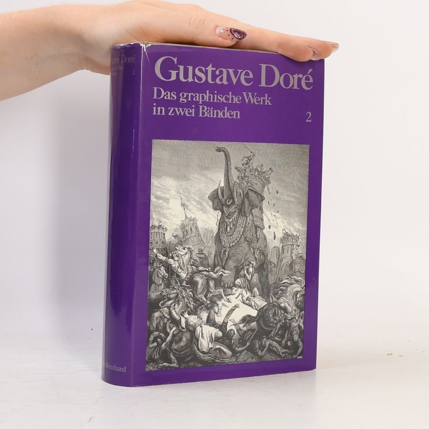 Gabriele Forberg Gustave Doré: Das graphische Werk 2
