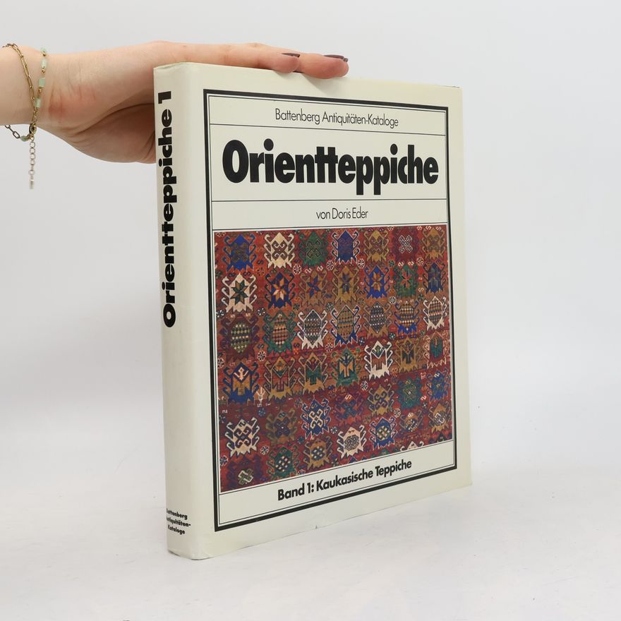 Doris Eder Orientteppiche Band 1