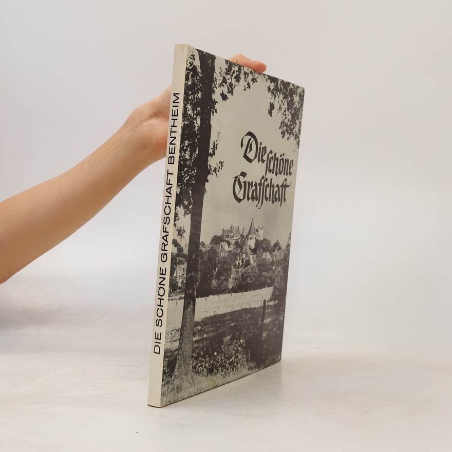 Autorenkollektiv Die schöne Grafschaft. Ein Bilderbuch der Grafschaft Bentheim