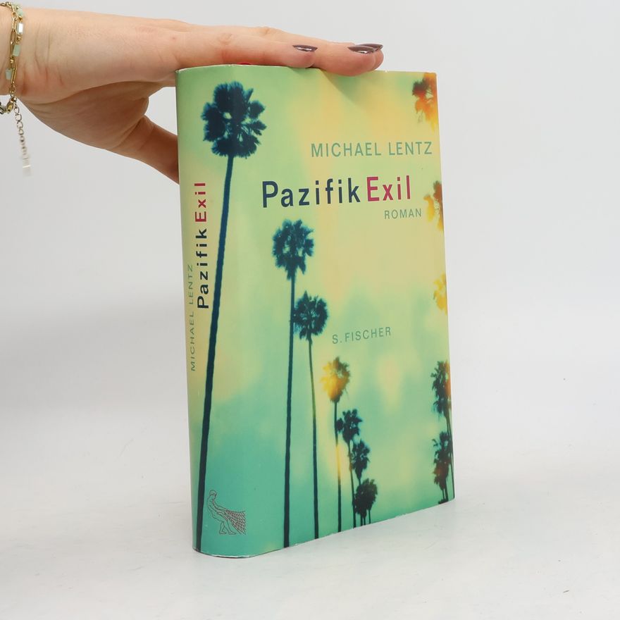 Michael Lentz Pazifik-Exil