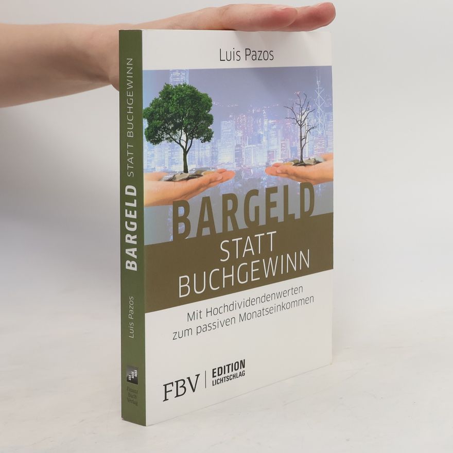 Luis Pazos Bargeld statt Buchgewinn