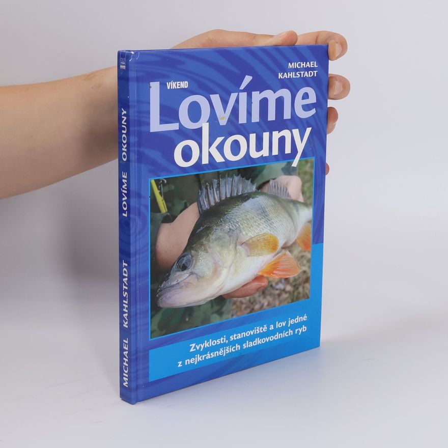 Michael Kahlstadt Lovíme okouny