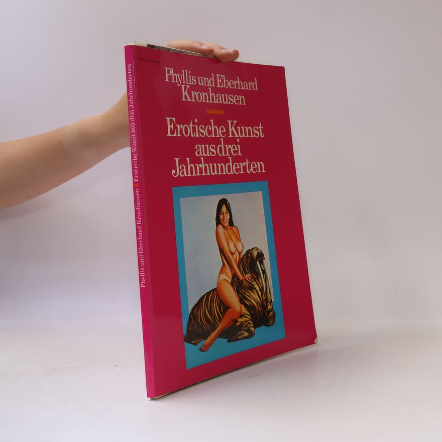 Autorenkollektiv Erotische Kunst aus drei Jahrhunderten