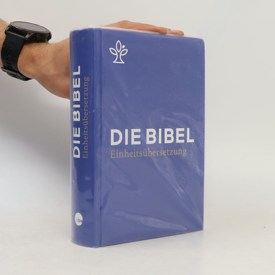 Autorenkollektiv Die Bibel - Einheitsübersetzung