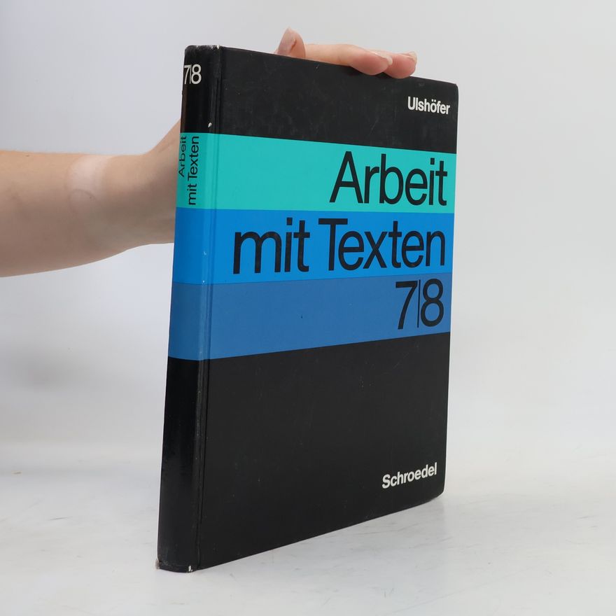 Robert Ulshöfer Arbeit mit Texten 7/8