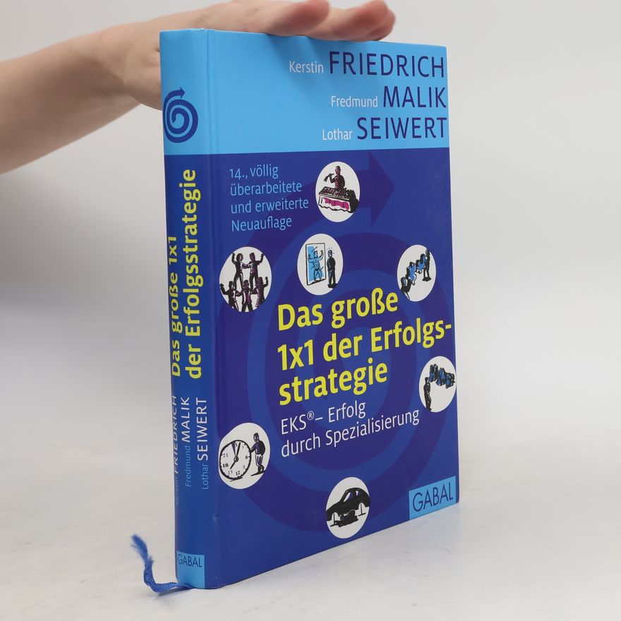 Fredmund Malik Das große 1x1 der Erfolgs-strategie