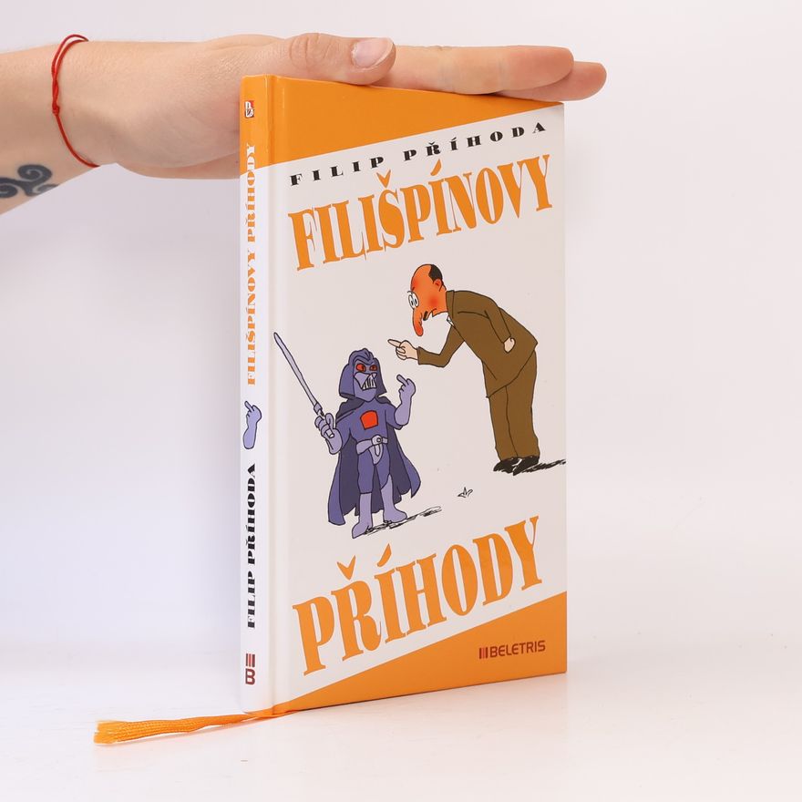 Filip Příhoda Filišpínovy příhody