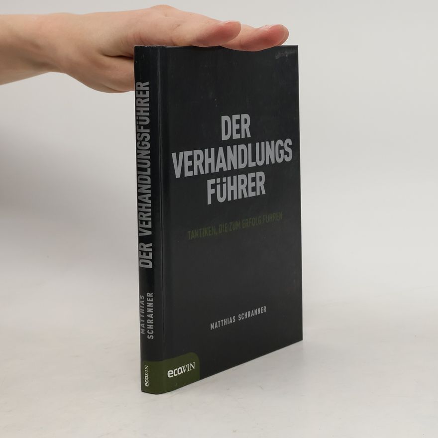 Matthias Schranner Der Verhandlungsführer