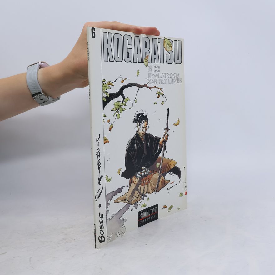 Michiet Rosse Kogaratsu - 6: In de maalstroom van het leven