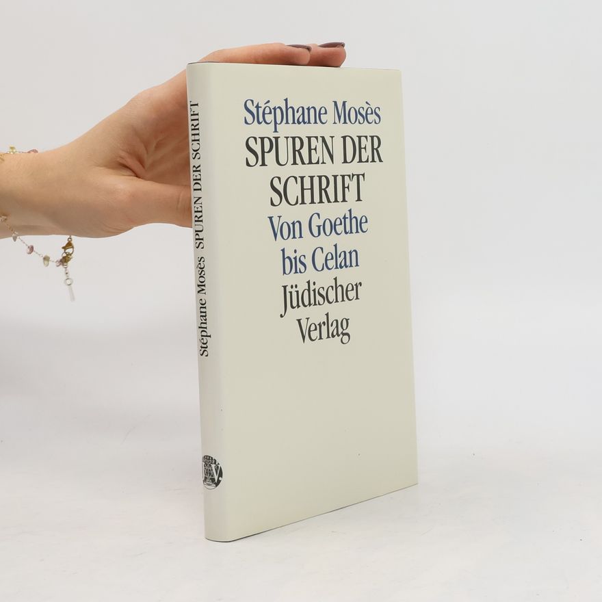 Stéphane Mosès Spuren der Schrift
