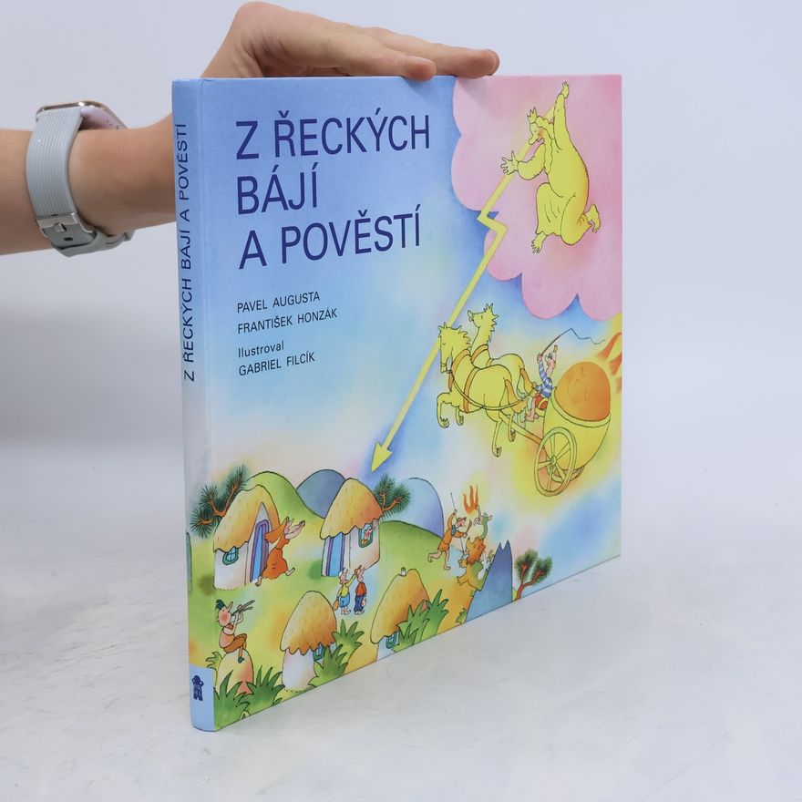 Pavel Augusta Z řeckých bájí a pověstí