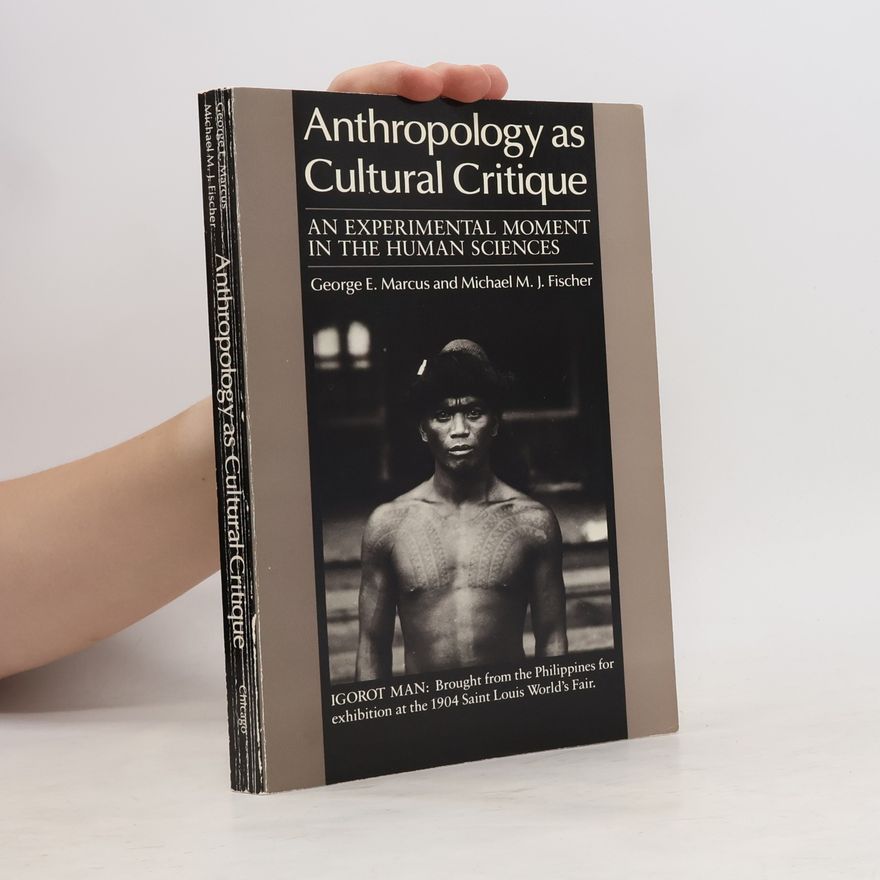 Michael M. J. Fischer Anthropology as Cultural Critique