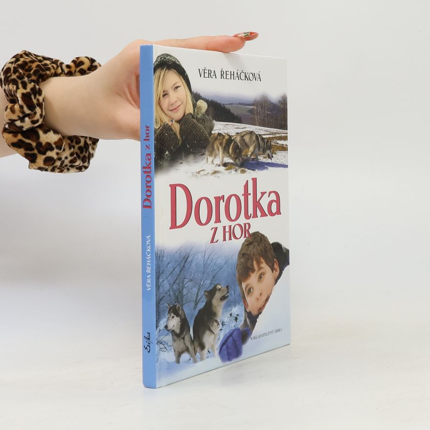Věra Řeháčková Dorotka z hor