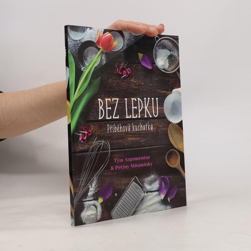 Petra Jeníčková Příběhová kuchařka bez lepku