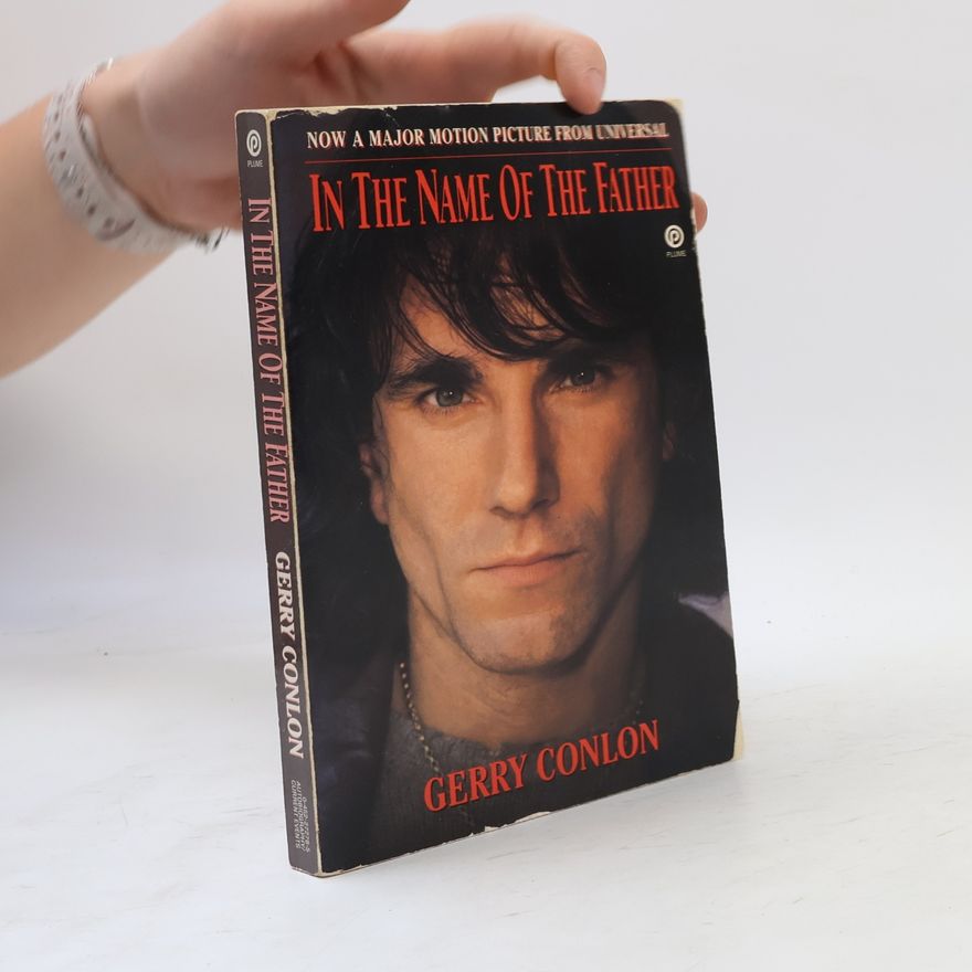 Gerry Conlon In the Name of the Father