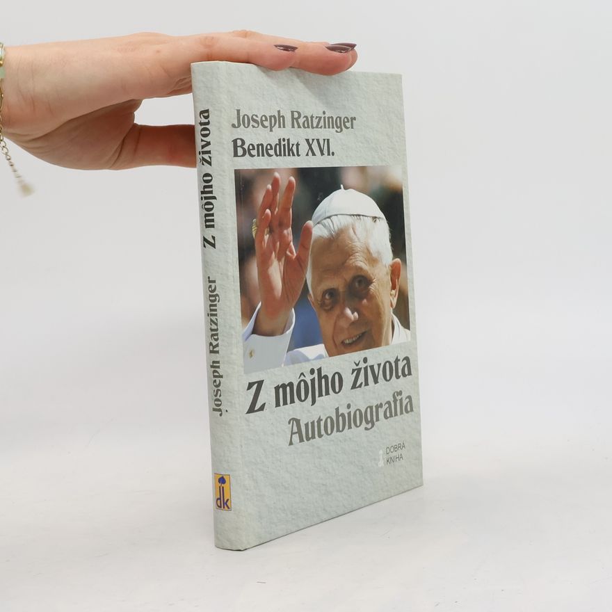 Joseph Ratzinger Z môjho života