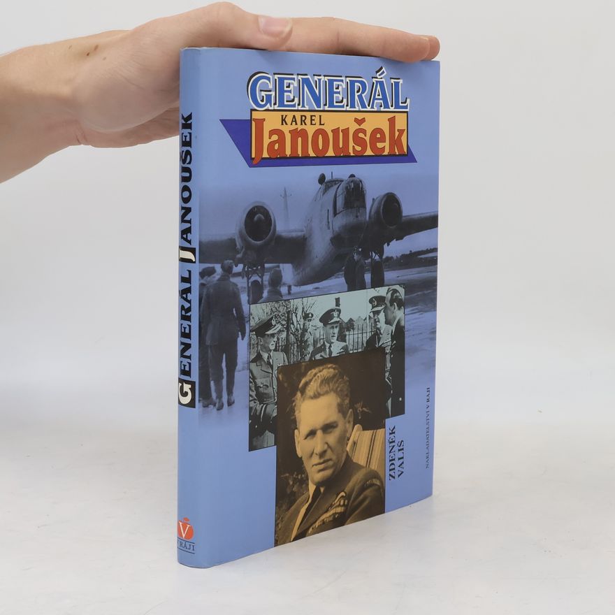 Zdeněk Vališ Generál Karel Janoušek