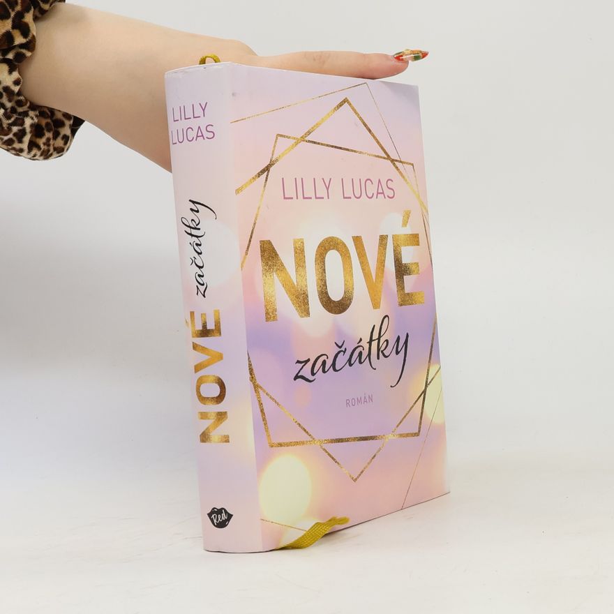 Lilly Lucas Nové začátky