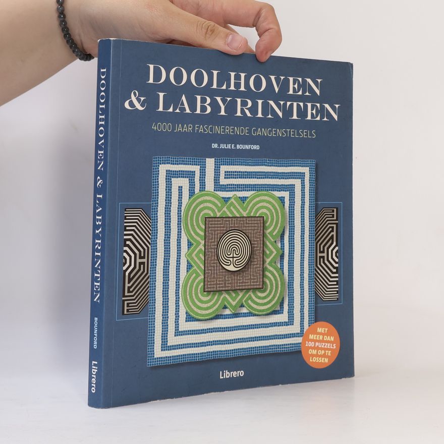 Julie E. Bounford Doolhoven & labyrinten