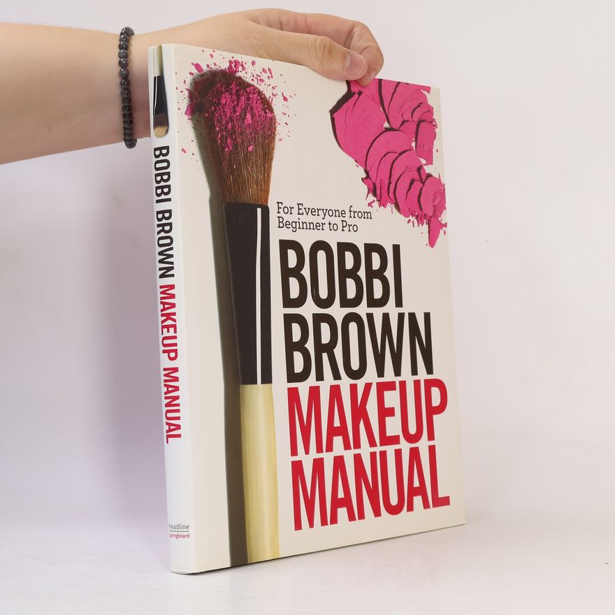 Bobbi Brown Bobbi Brown Makeup Manual