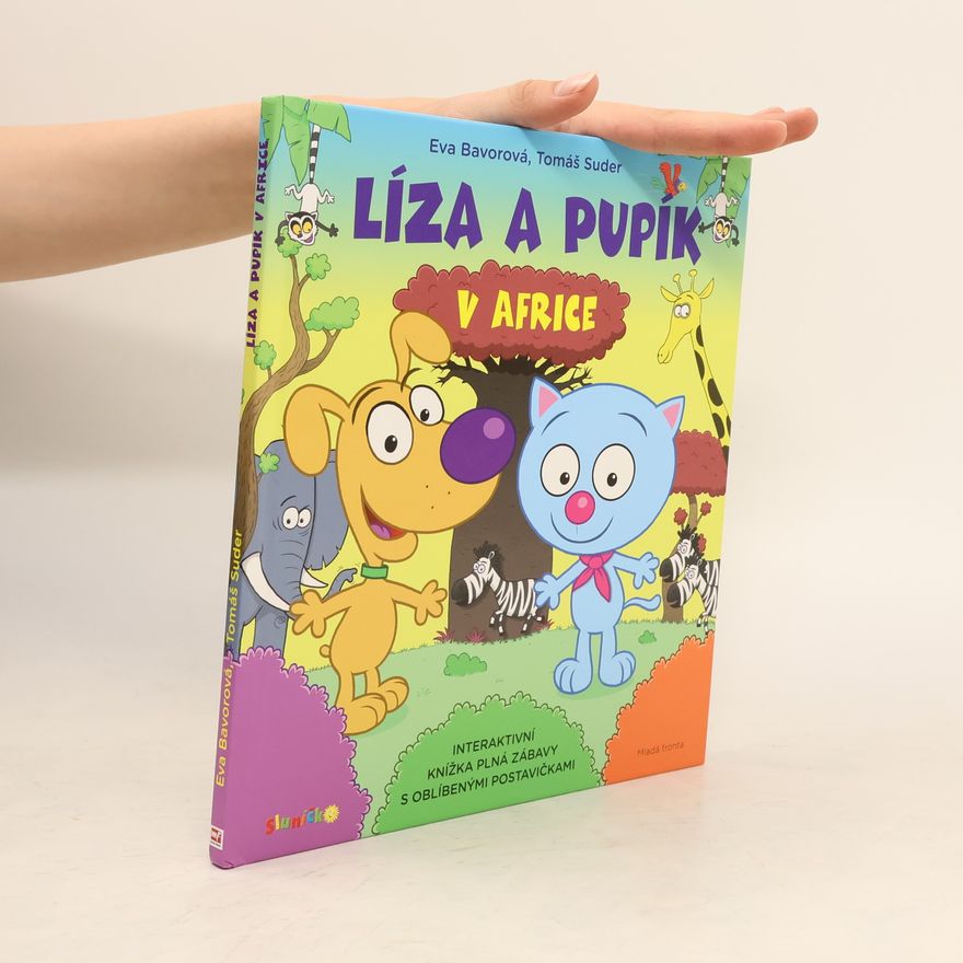 Eva Bavorová Líza a Pupík v Africe