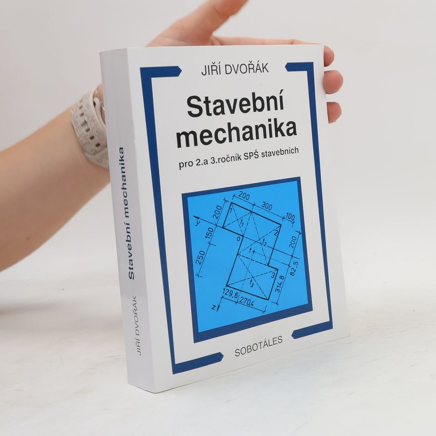 Jiří Dvořák Stavební mechanika