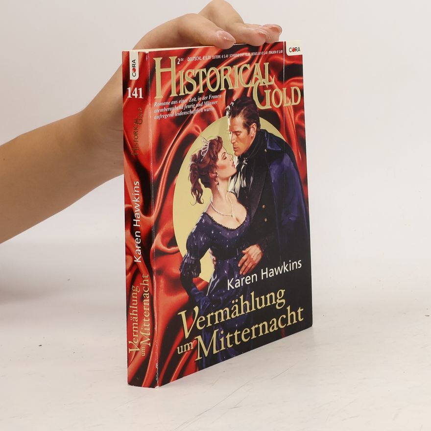 Karen Hawkins Historical Gold 141. Vermählung um Mitternacht