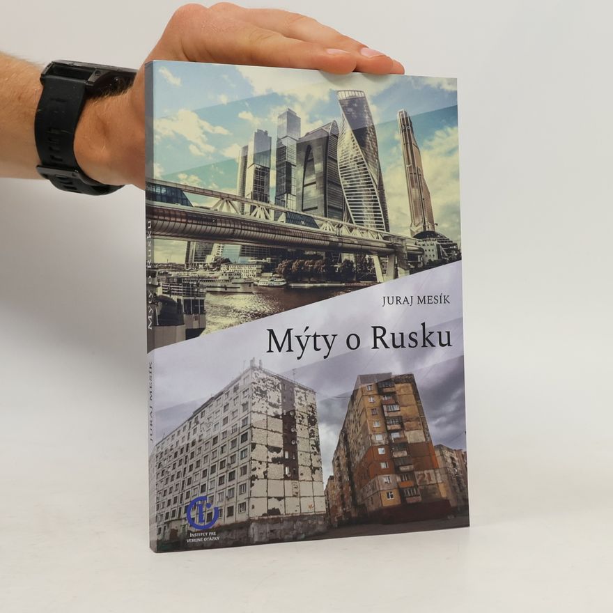 Juraj Mesík Mýty o Rusku