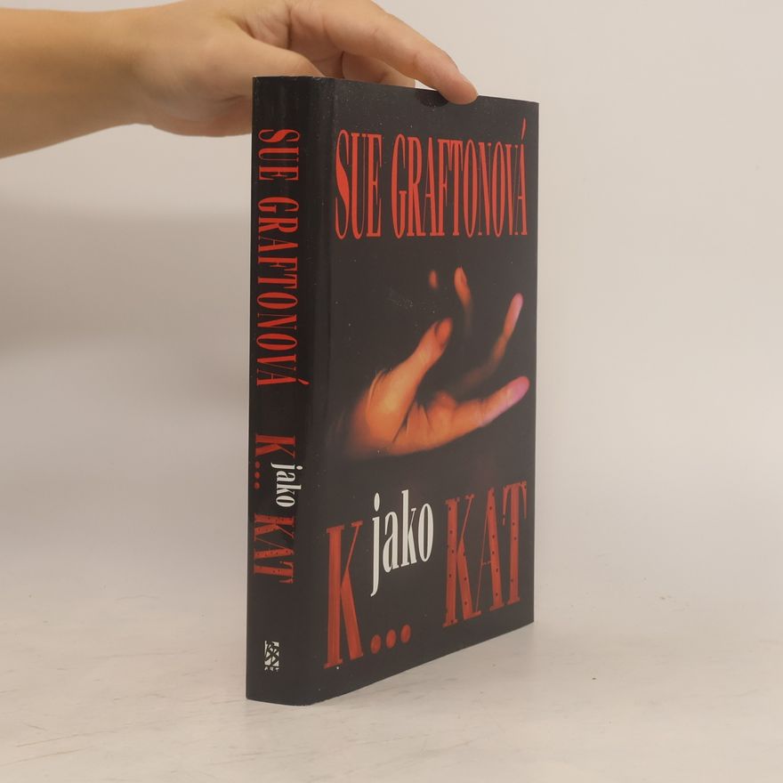 Sue Grafton K... jako kat