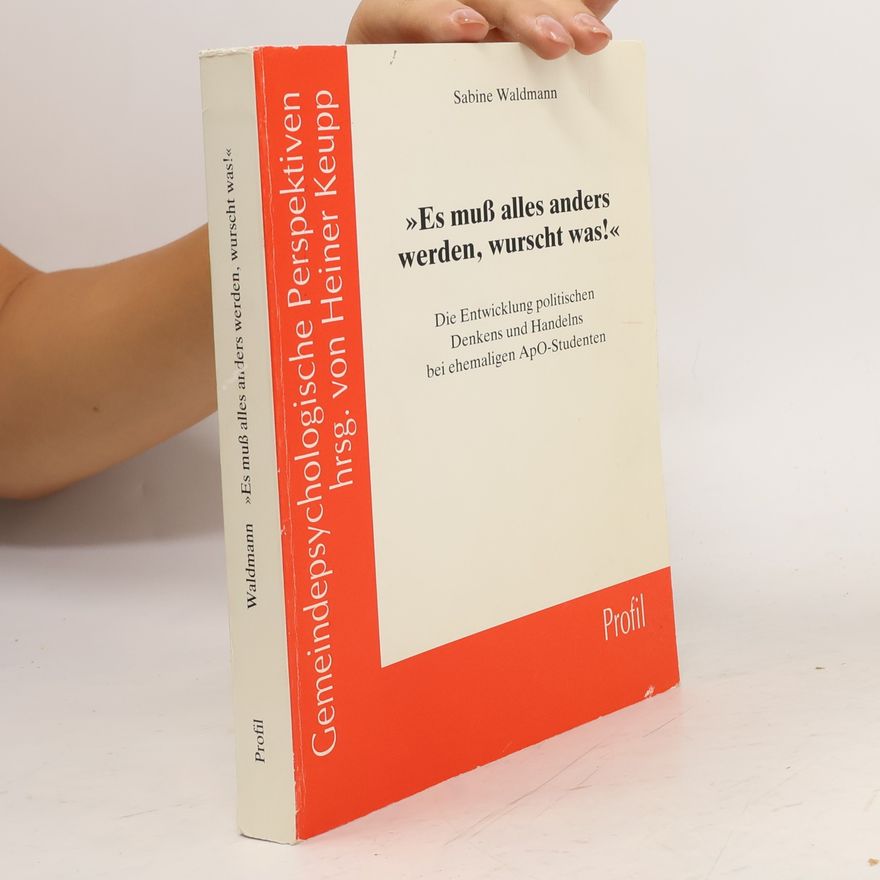 Sabine Waldmann "Es muss alles anders werden, wurscht was!"