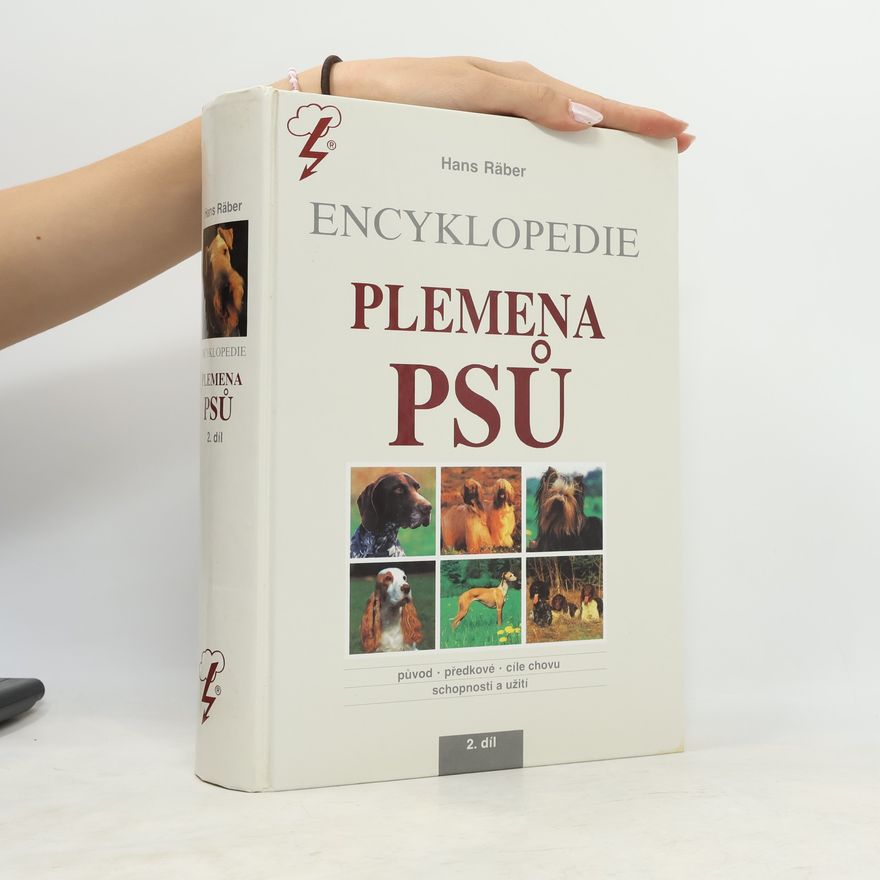 Hans Räber Encyklopedie plemena psů. 2.díl