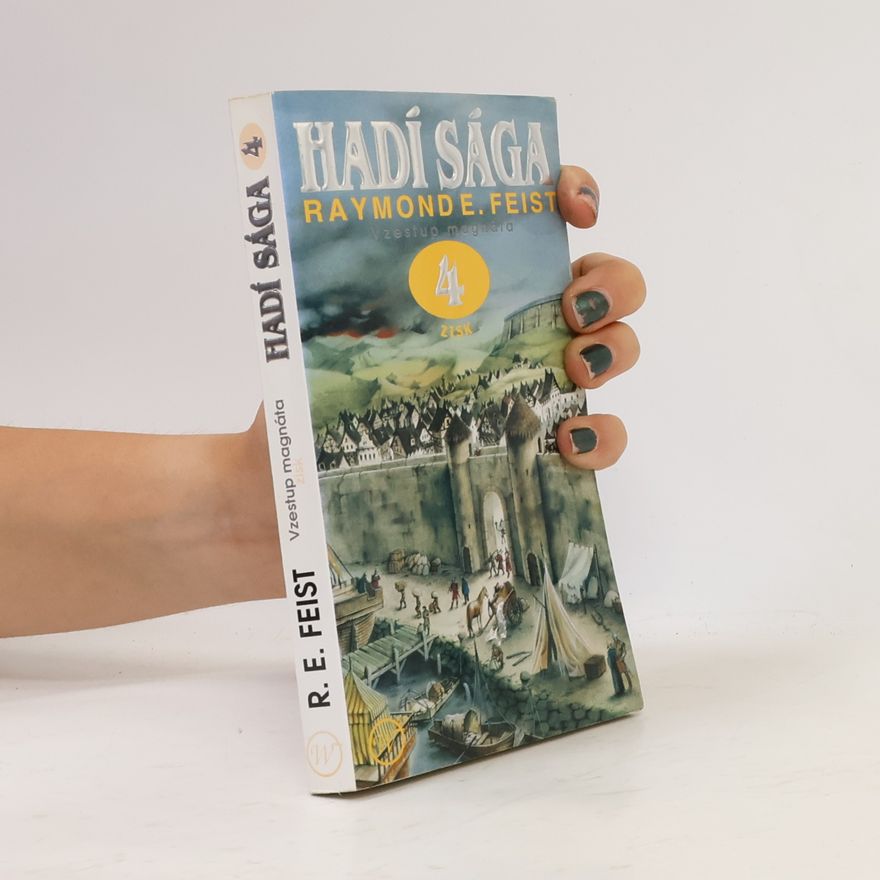 Raymond E. Feist Hadí sága 4. Vzestup magnáta. Zisk