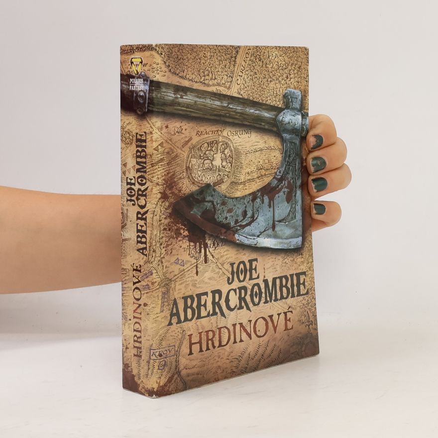 Joe Abercrombie Hrdinové