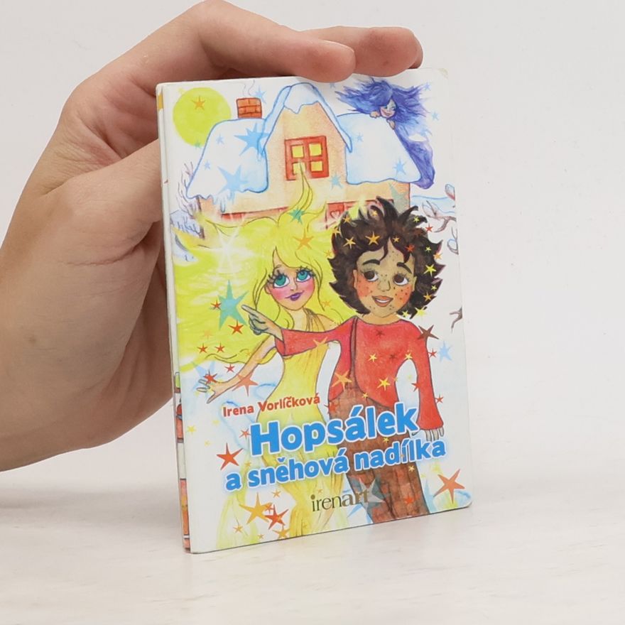 Irena Vorlíčková Hopsálek a sněhová nadílka