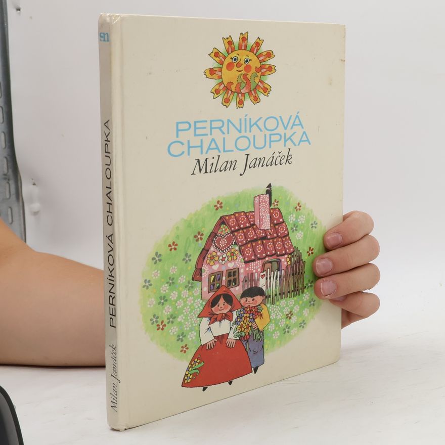 Milan Janáček Perníková chaloupka