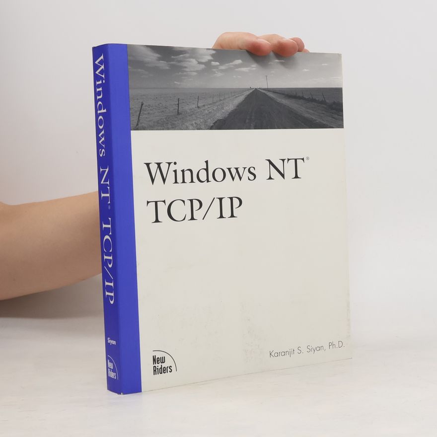 Karanjit S. Siyan Windows NT TCP/IP