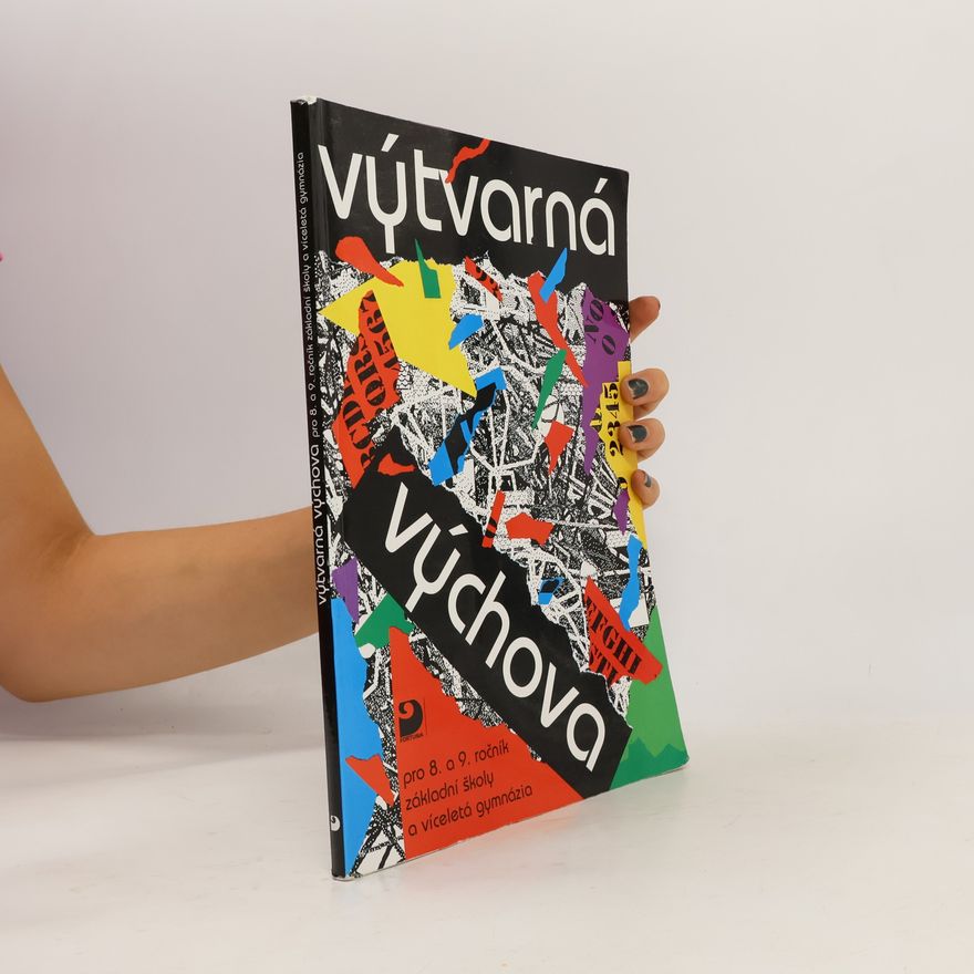 Marie Fulková Výtvarná výchova pro 8. a 9. ročník základní školy a víceletá gymnázia