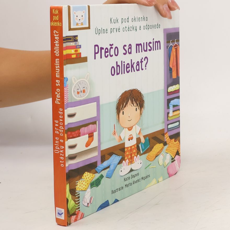 Katie Daynes Prečo sa musím obliekať?