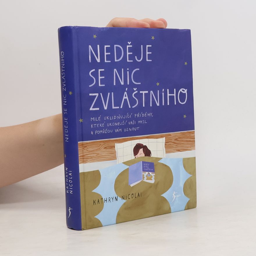 Kathryn Nicolai Neděje se nic zvláštního
