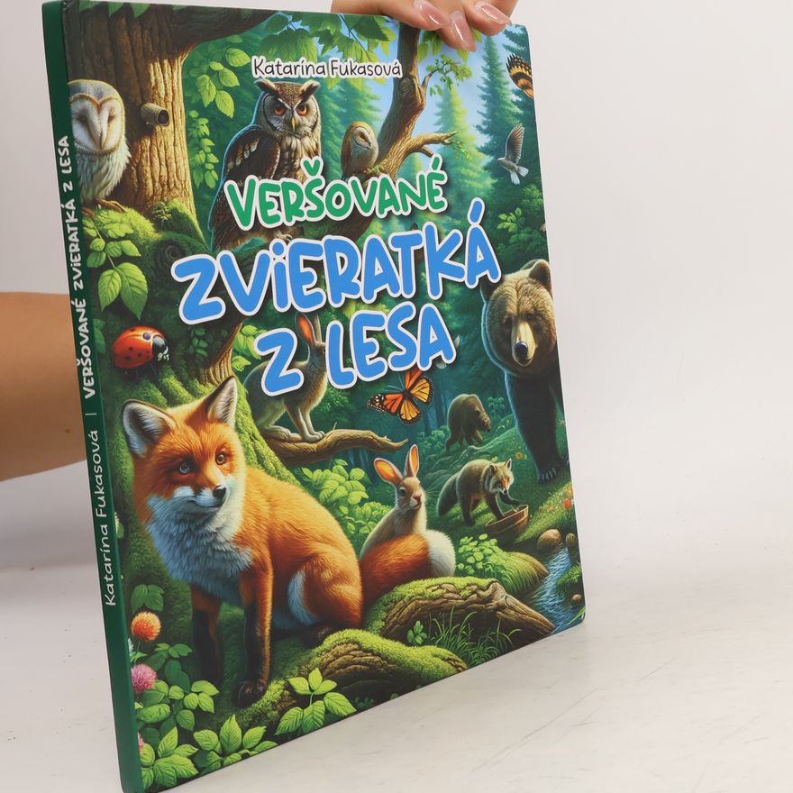 Katarína Fukasová Veršované zvieratká z lesa