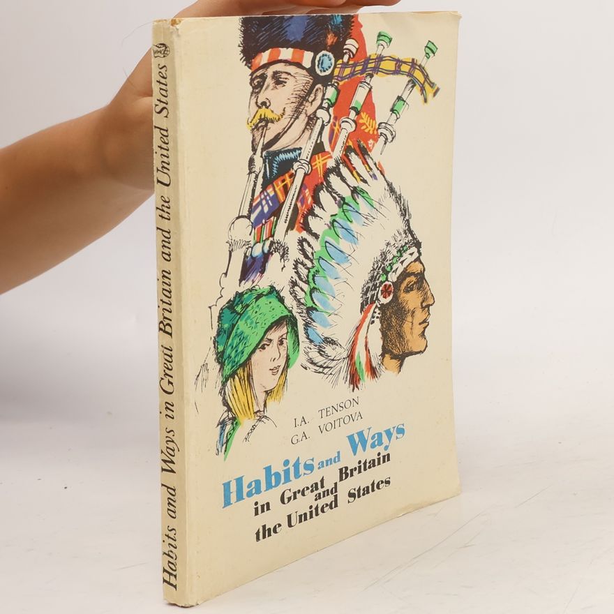 Galina Anan jevna Vojtova Habits and Ways in Great Britain and the United States