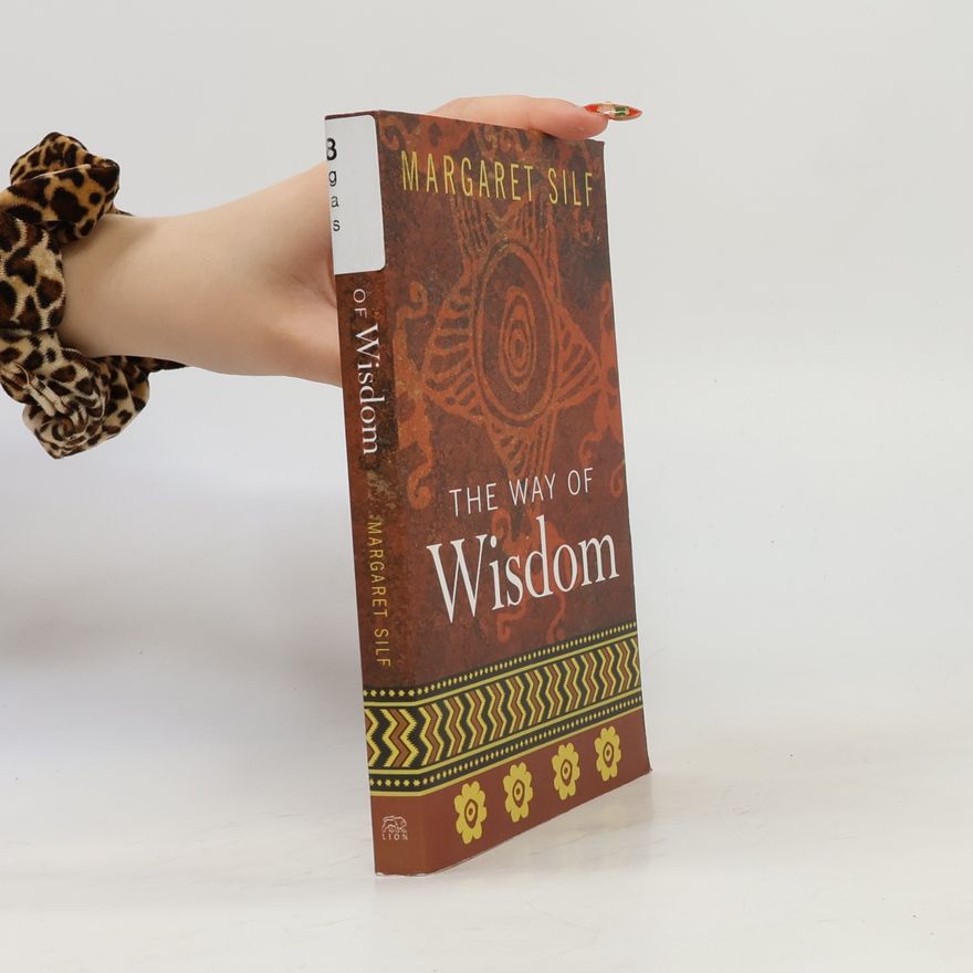 Margaret Silf The Way of Wisdom