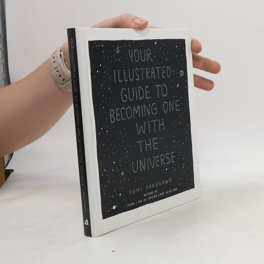 Yumi Sakugawa Your Illustrated Guide to Becoming One with the Universe