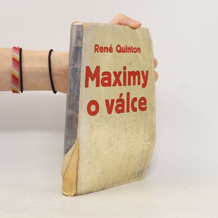 René Quinton Maximy o válce