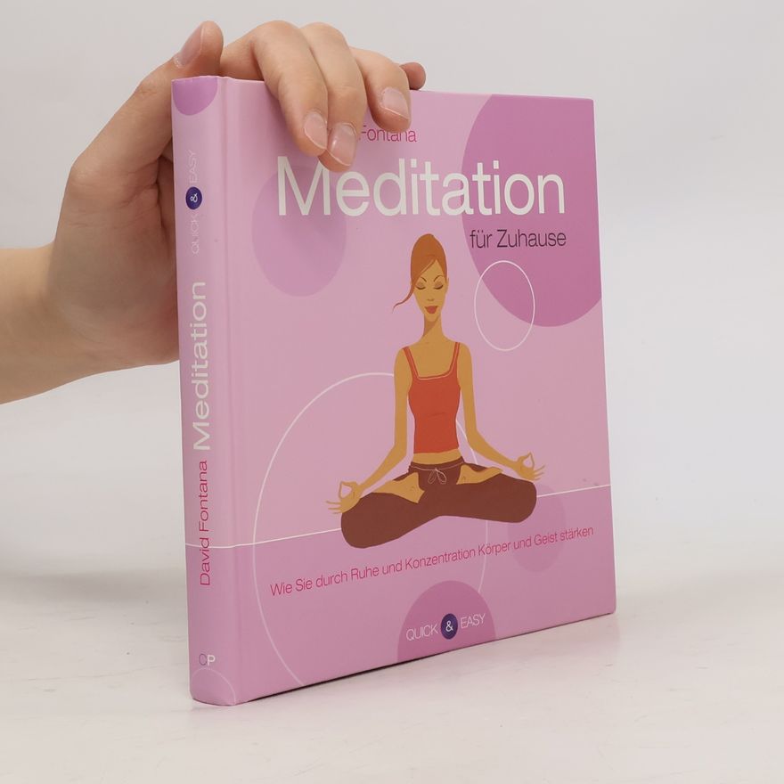 David Fontana Meditation für Zuhause