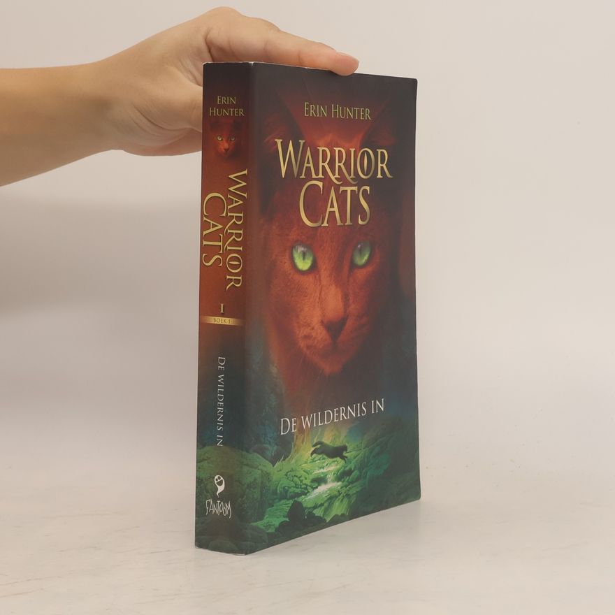 Erin Hunter Warrior Cats - 1: De wildernis in