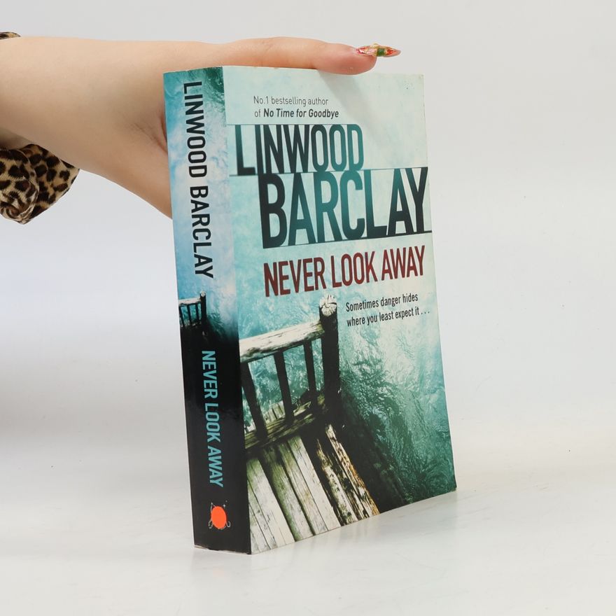 Linwood Barclay Never look away