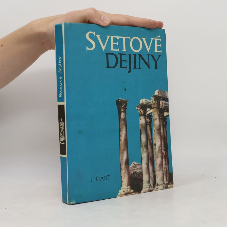 Autorenkollektiv Svetové dejiny - 1. časť